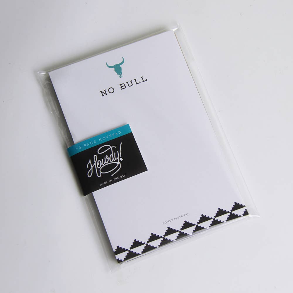 No Bull 4" x 6" Notepad - Howdy!