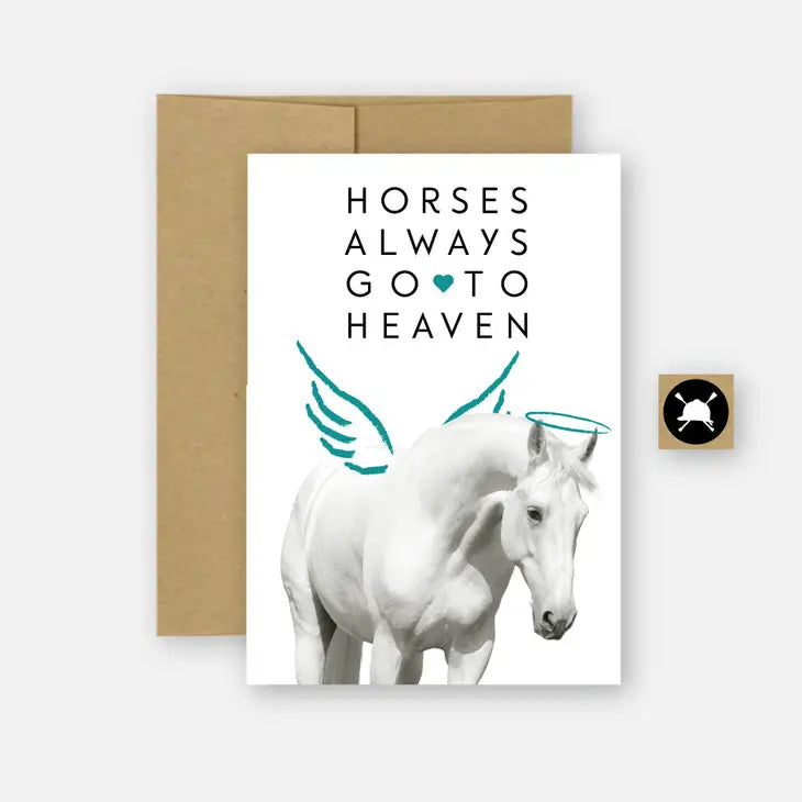 Horses Always Go To Heaven Card